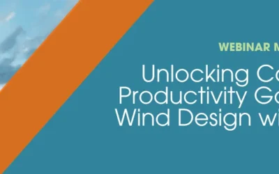 Webinar Mini-Series: Unlocking Cost Savings & Productivity Gains in Offshore Wind Design with Digital Tools